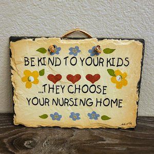 Be Kind To Your Kids slate wall plaque